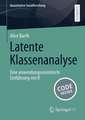 Latente Klassenanalyse: Eine anwendungsorientierte Einführung mit R