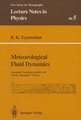 Meteorological Fluid Dynamics: Asymptotic Modelling, Stability and Chaotic Atmospheric Motion