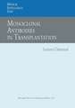 Monoclonal Antibodies in Transplantation