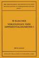 Vorlesungen über Differentialgeometrie und geometrische Grundlagen von Einsteins Relativitätstheorie I: Elementare Differentialgeometrie