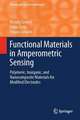 Functional Materials in Amperometric Sensing: Polymeric, Inorganic, and Nanocomposite Materials for Modified Electrodes