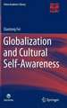 Globalization and Cultural Self-Awareness