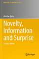 Novelty, Information and Surprise