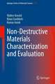 Non-destructive Materials Characterization and Evaluation