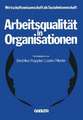 Arbeitsqualität in Organisationen