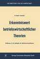 Erkenntniswert betriebswirtschaftlicher Theorien: Einführung in die Methodik der Betriebswirtschaftslehre