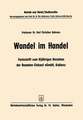 Wandel im Handel: Festschrift zum 10 jährigen Bestehen der Beamten-Einkauf eGmbH Koblenz