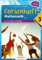 Mathematik Ferienhefte AHS / NMS: Nach der 3. Klasse - Fit ins neue Schuljahr