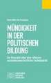 Mündigkeit in der Politischen Bildung