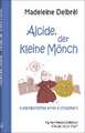 Alcide, der kleine Mönch