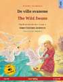 De ville svanene - The Wild Swans (norsk - engelsk)