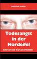 Todesangst in der Nordeifel