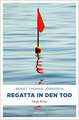 Regatta in den Tod