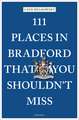 111 Places in Bradford That You Shouldn't Miss