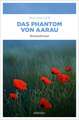 Das Phantom von Aarau