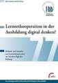 Lernortkooperation in der Ausbildung digital denken?