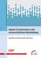 Digitale Transformation in der wissenschaftlichen Weiterbildung