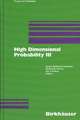High Dimensional Probability III