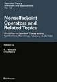 Nonselfadjoint Operators and Related Topics: Workshop on Operator Theory and Its Applications, Beersheva, February 24-28, 1992