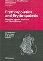 Erythropoietins and Erythropoiesis: Molecular, Cellular, Preclinical, and Clinical Biology