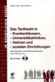 Das Tarifrecht in Krankenhäusern, Universitätskliniken, Heimen und sozialen Einrichtungen