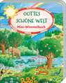 Gottes schöne Welt