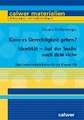 Kann es Gerechtigkeit geben? & Identität - Auf der Suche nach dem "Ich"