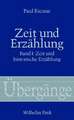 Zeit und Erzählung / Zeit und historische Erzählung