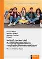 Interaktionen und Kommunikationen in Hochschullernwerkstätten