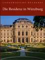 Die Residenz in Würzburg