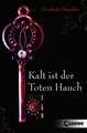 Dark Secrets - Kalt ist der Toten Hauch