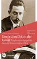 Unter Dem Diktat Der Kunst: Propheten Im Spiegel Der Gedichte Rainer Maria Rilkes