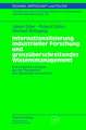 Internationalisierung industrieller Forschung und grenzüberschreitendes Wissensmanagement: Eine empirische Analyse aus der Perspektive des Standortes Deutschland