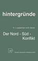 Der Nord-Süd-Konflikt: Die Spielregeln der Weltwirtschaft im Brennpunkt