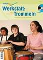 Werkstatt: Trommeln