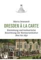 Dresden à la carte