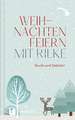 Weihnachten feiern mit Rilke