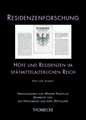 Hofe Und Residenzen Im Spatmittelalterlichen Reich. Hof Und Schrift: Bilder Und Begriffe