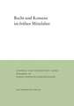 Recht Und Konsens Im Fruhen Mittelalter: Koniginnen Und Furstinnen Im Europaischen Mittelalter (11.-14. Jahrhundert)