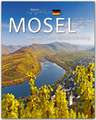 Horizont Mosel - Von der Quelle bis zur Mündung