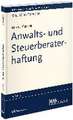 Anwalts- und Steuerberaterhaftung