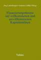 Finanzierungstheorie auf vollkommenen und unvollkommenen Kapitalmärkten