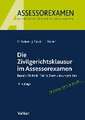 Die Zivilgerichtsklausur im Assessorexamen