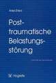 Posttraumatische Belastungsstörungen