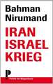 Iran Israel Krieg