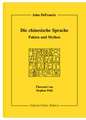 Die chinesische Sprache: Fakten und Mythen. Übersetzt von Stephan Puhl (1941-1997)