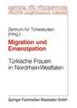 Migration und Emanzipation: Türkische Frauen in NRW verwirklichen ihre berufichen und privaten Vortellungen