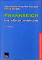 Frankreich: Eine politische Landeskunde Beiträge zu Politik und Zeitgeschichte