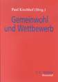 Gemeinwohl und Wettbewerb