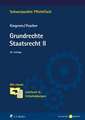 Grundrechte. Staatsrecht II